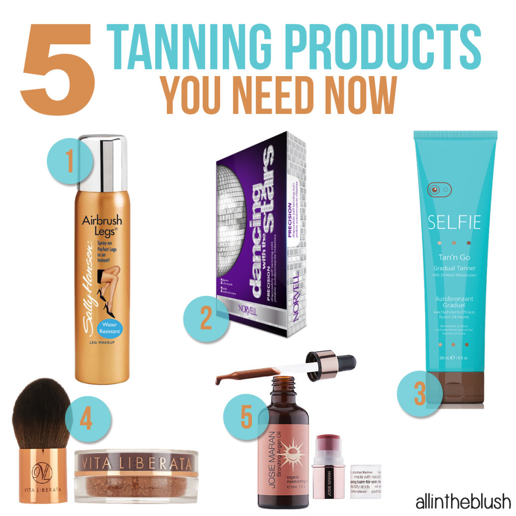 5 Tanning Products You Need Now - All In The Blush