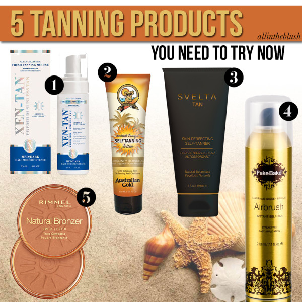 5 Tanning Products to Try Now - All In The Blush