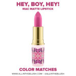 MAC Hey, Boy, Hey! Lipstick Dupes