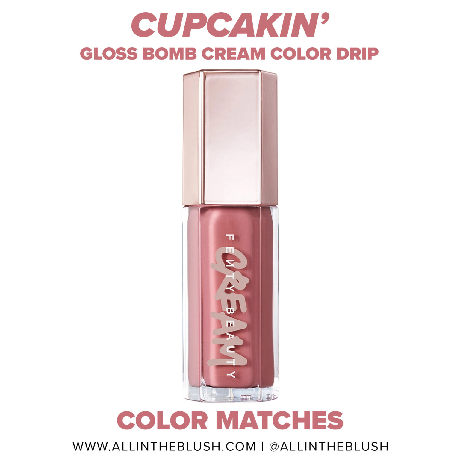 Fenty Beauty Cupcakin’ Gloss Bomb Cream Color Drip Lip Cream Dupes ...